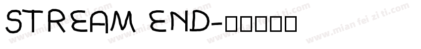 STREAM END字体转换